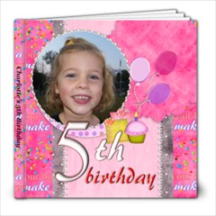 charlotte s 5th birthday - 8x8 Photo Book (20 pages)