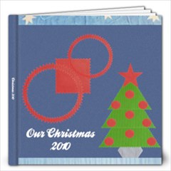 Our Christmas 2010 - 12x12 20 pages - 12x12 Photo Book (20 pages) Our Christmas 2010 - 12x12 20 pages - 12x12 Photo Book (20 pages)
