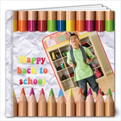 HAPPY BACK TO SCHOOL 12x12 - 12x12 Photo Book (20 pages)