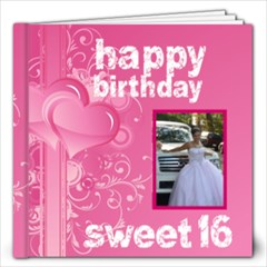 Happy Birthday sweet 16 12 x 12 20 page book - 12x12 Photo Book (20 pages)