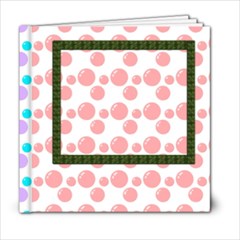 6x6 book with bubbles and balloons - 6x6 Photo Book (20 pages) 6x6 book with bubbles and balloons - 6x6 Photo Book (20 pages)