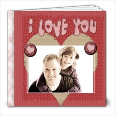 i love you book gift for valentines day - 8x8 Photo Book (30 pages)