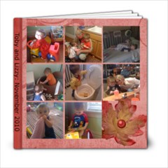 Toby and Lizzy: November 2010 - 6x6 Photo Book (20 pages)