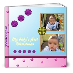 My baby s first Christmas 8x8 book - 8x8 Photo Book (20 pages) My baby s first Christmas 8x8 book - 8x8 Photo Book (20 pages)