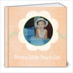Pretty Little Peach Girl 8x8 Photobook - 8x8 Photo Book (20 pages)
