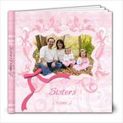 Sisters-2 - 8x8 Photo Book (39 pages)