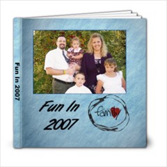 Fun in 2007 - 6x6 Photo Book (20 pages)