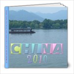 China 2010 Final - 8x8 Photo Book (39 pages)