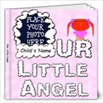 Our Little Angel Girl 12x12 - 12x12 Photo Book (20 pages)