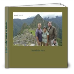 Travels in Peru - 8x8 Photo Book (30 pages)