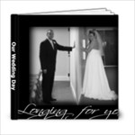 Our Wedding Day - 6x6 Photo Book (20 pages)