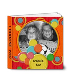 I Choose You - 4x4 Deluxe Photo Book (20 pages)
