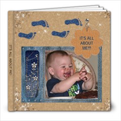 It s All About Me! 8x8 Photo Book (30 Pages)