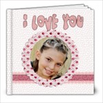 i love you valentine book 20 pg - 8x8 Photo Book (20 pages)