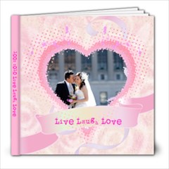 Live Laugh Love Journey - 8x8 Photo Book (20 pages)