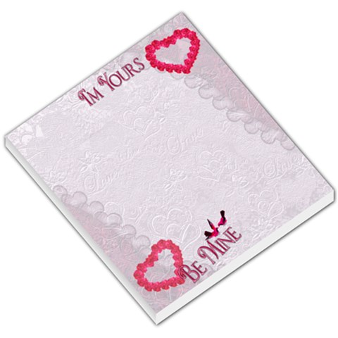 I m Yours Be Mine Hearts N Roses Memo Pad By Ellan