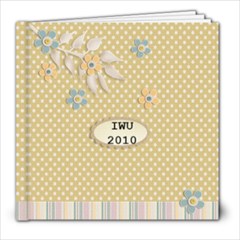 IWU October 2010 - 8x8 Photo Book (20 pages)