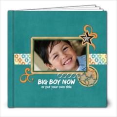 8x8 Photo Book: BIG BOY NOW - 8x8 Photo Book (20 pages) 8x8 Photo Book: BIG BOY NOW - 8x8 Photo Book (20 pages)