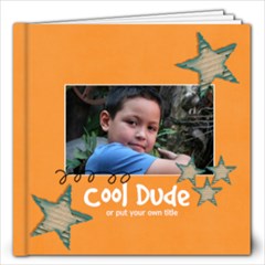 12x12 Cool Dude (Multiple Pics) - 12x12 Photo Book (20 pages) 12x12 Cool Dude (Multiple Pics) - 12x12 Photo Book (20 pages)