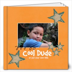12x12 Cool Dude (Multiple Pics) - 12x12 Photo Book (20 pages)