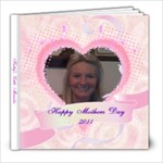 Mothers day - 8x8 Photo Book (20 pages)