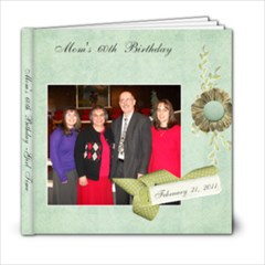 Moms Birthday - 6x6 Photo Book (20 pages)