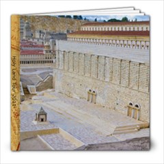 Israel Trip 39 alt - 8x8 Photo Book (39 pages)