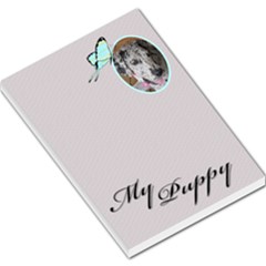 My Puppy Large memo pad - Large Memo Pads