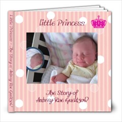 Aubrey s Story Book - 8x8 Photo Book (20 pages)