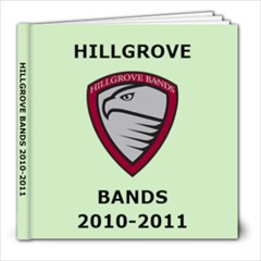 Hillgrove Bands 2011 - 8x8 Photo Book (60 pages)