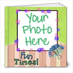 Fun Times - 8x8 Photo Book (20 pages)