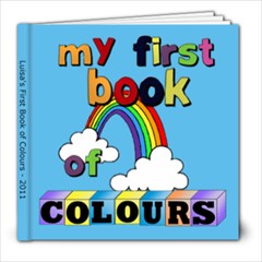 luisa s first book of colours - 8x8 Photo Book (20 pages)