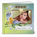 Happy Mother s Day 8x8 20 pg - 8x8 Photo Book (20 pages)