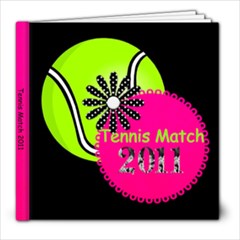 Grandma s Tennis Match 2011 - 8x8 Photo Book (30 pages)