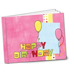 Happy Birthday Deluxe 7x5 Girl - 7x5 Deluxe Photo Book (20 pages)