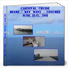 Key West - Cozumel June 2011 - 12x12 Photo Book (20 pages)
