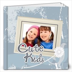 Cute kids book - 12x12 Photo Book (20 pages) Cute kids book - 12x12 Photo Book (20 pages)