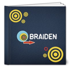 8x8 DELUXE: BRAIDEN for your Boys - 8x8 Deluxe Photo Book (20 pages)