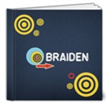8x8 DELUXE: BRAIDEN for your Boys - 8x8 Deluxe Photo Book (20 pages)