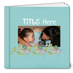 8x8 DELUXE- Simple Things / Any Occasion - 8x8 Deluxe Photo Book (20 pages)