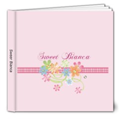 8x8 DELUXE: Sweet Bianca - 8x8 Deluxe Photo Book (20 pages)