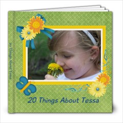 20 Things About Tessa - 8x8 Photo Book (20 pages)