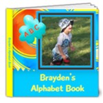 Brayden s Alphabet Book - 8x8 Deluxe Photo Book (20 pages)