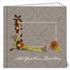 12x12 : Love of Family - 12x12 Photo Book (20 pages) 12x12 : Love of Family - 12x12 Photo Book (20 pages)
