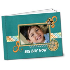 7x5 DELUXE: Big Boy Now - 7x5 Deluxe Photo Book (20 pages) 7x5 DELUXE: Big Boy Now - 7x5 Deluxe Photo Book (20 pages)