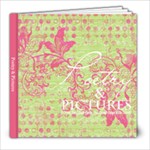 Poetry  - 8x8 Photo Book (30 pages)