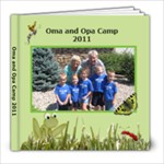 Oma and Opa Camp 2011-1 - 8x8 Photo Book (20 pages)