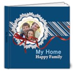 my family, happy home - 8x8 Deluxe Photo Book (20 pages)