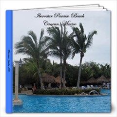 12x12 Mexico (Rated G) - 12x12 Photo Book (20 pages)