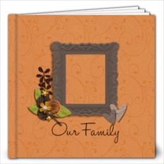 12x12 (40 pages): Our Family - 12x12 Photo Book (40 pages)
